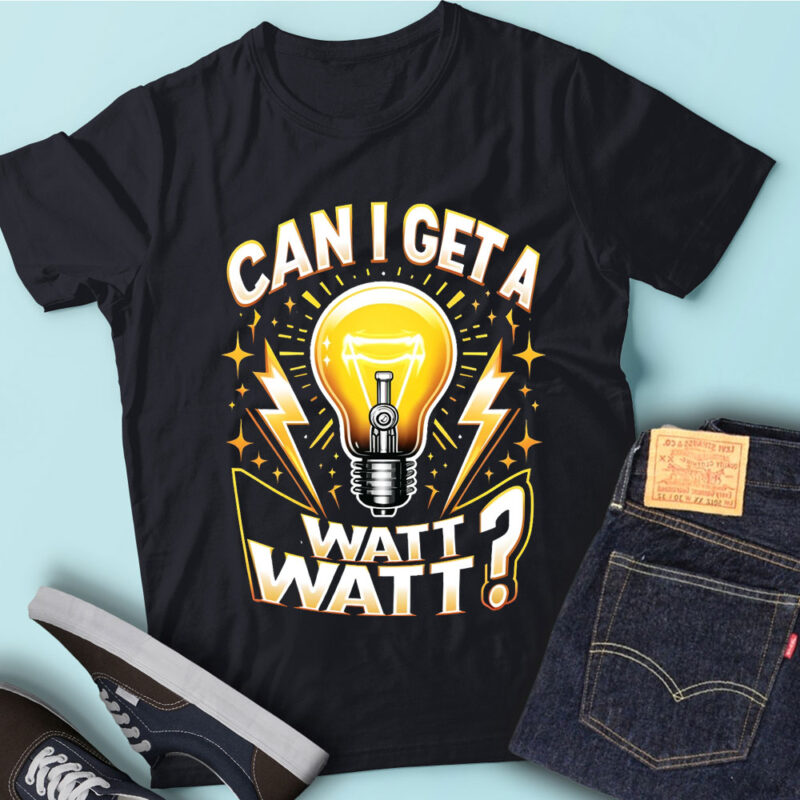 M171 Can I Get A Watt Watt Funny Electrician