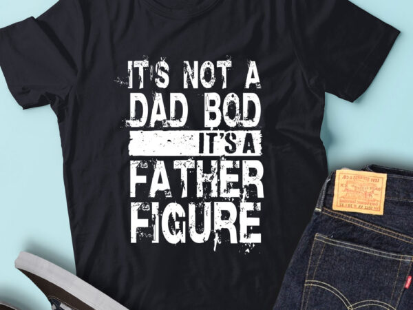 M183 it’s not a dad bod it’s a father figure father’s day t shirt designs for sale M183 it’s not a dad bod it’s a father figure father’s day t shirt designs for sale