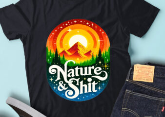 M225 Nature and Shit Hiking Camping Lover Hiker Camper