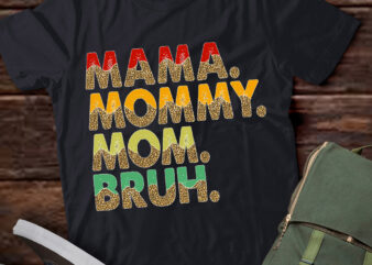 Mama Mommy Mom Bruh Gifts Women Funny Mothers Day Mother Vintage T-Shirt ltsp