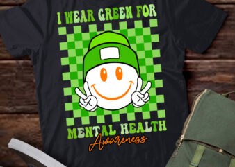 Mental Health Matters I Wear Green Mental Health Awareness T-Shirt