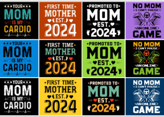 Mom Mother,Mom Mother TShirt,Mom Mother TShirt Design,Mom Mother TShirt Design Bundle,Mom Mother T-Shirt,Mom Mother T-Shirt Design