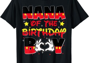 Nana Of The Birthday Boy Heart Mouse Family Matching T-Shirt