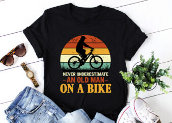 Never Underestimate an Old Man On a Bike T-Shirt Design