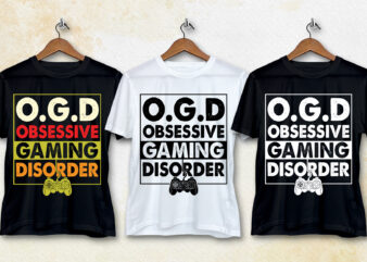 O.G.D Obsessive Gaming Disorder T-Shirt Design