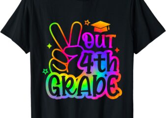 Peace Out 4th Grade Tie dye Last Day School 2024 T-Shirt