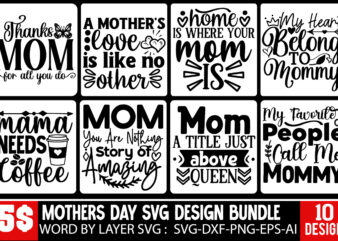 Mother’s Day SVG T-shirt Design Bundle, Mom Sub;limation, Mom T-shirt Design Bundle