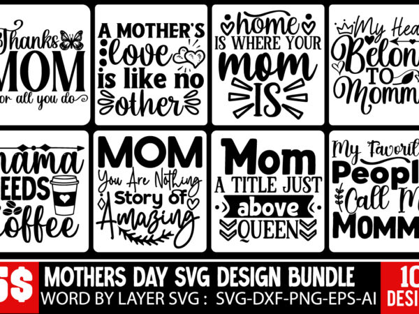Mother’s day svg t-shirt design bundle, mom sub;limation, mom t-shirt design bundle Mother’s day svg t-shirt design bundle, mom sub;limation, mom t-shirt design bundle