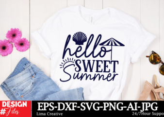 Hello Sweet Summer T-shirt Design, Summer Bundle SVG, Beach Svg, Summertime svg, Funny Beach Quotes Svg, Summer Cut Files, Summer Quotes Svg