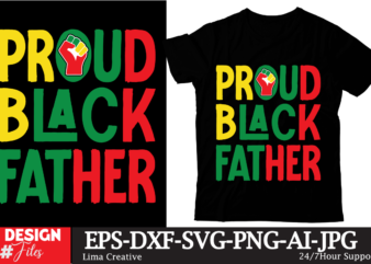 Proud Black Father T-shirt Design, Black History Embroidery Design, Juneteenth 1865 Machine Embroidery Design, African Machine Embroidery Pa