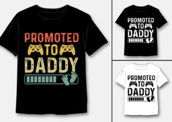 Promoted To Daddy T-Shirt Design
