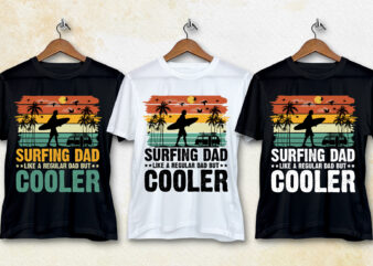 Surfing Dad Like A Regular Dad But Cooler T-Shirt Design