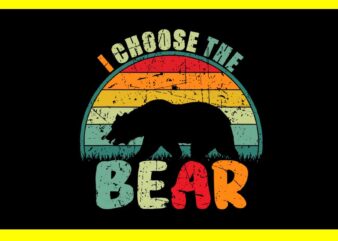 I Choose The Bear Vintage SVG