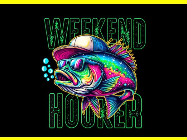 Weekend hooker tie dye bass fish funny dad fishing png t shirt design for sale Weekend hooker tie dye bass fish funny dad fishing png t shirt design for sale