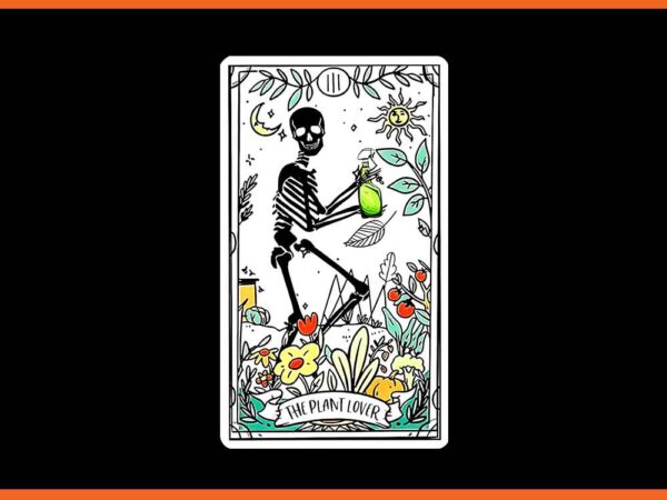 Skeleton tarot card the plant lover png t shirt template vector