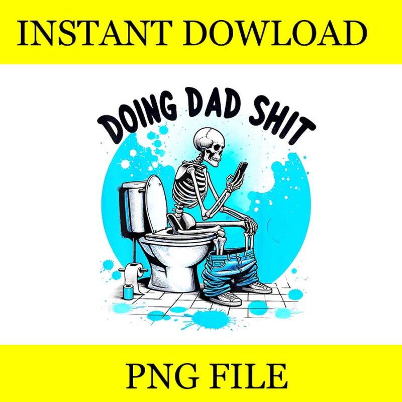 Doing Dad Shit Vintage PNG, Doing Hot Dad Skeleton PNG