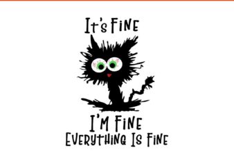 It’s fine I’m fine everything is fine SVG, Black Cat School SVG
