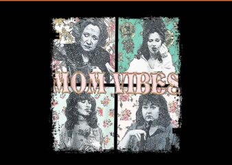Mom Vibes PNG, Retro 90s Mom Vibes Sitcom Mama PNG