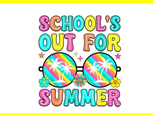 Schools out for summer png, last day of school teacher png t shirt template vector