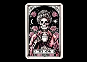 The Mom Skeleton Tarot Card Mother’s Day PNG t shirt designs for sale