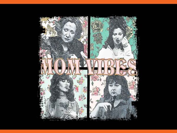 Mom vibes png, retro 90s mom vibes sitcom mama png t shirt designs for sale Mom vibes png, retro 90s mom vibes sitcom mama png t shirt designs for sale