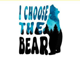 I Choose The Bear PNG, Bear In The Camp Trending PNG