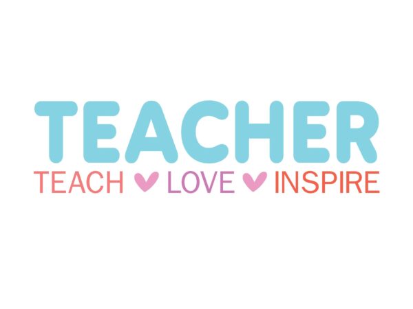 Teacher teach love inspire t shirt designs for sale Teacher teach love inspire t shirt designs for sale