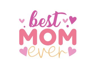 Best Mom Ever