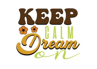 keep calm dream