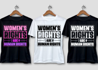 Women’s Rights are Human Rights T-Shirt Design