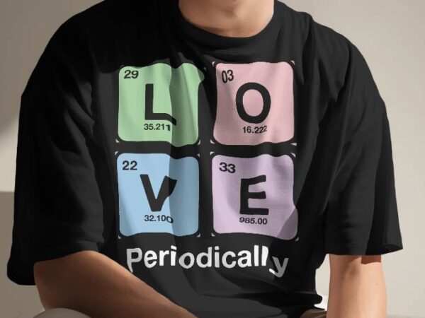 Love academy t shirt . chemistry t shirt design concept. periodic elements t shirt, science t shirt template | periodic table t-shirt | chem Love academy t shirt . chemistry t shirt design concept. periodic elements t shirt, science t shirt template | periodic table t-shirt | chem