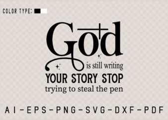 God is Still Writing Your, Christian SVG