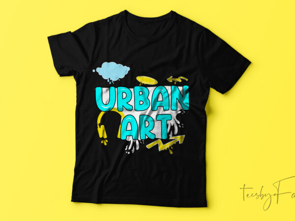 Urban art | unique t-shirt design.
