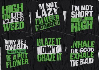 trendy weed and marihuana t-shirt design | bundle of 6 design 20224