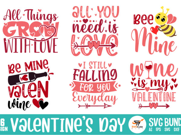Valentines day svg bundle, be my valentine vector, cute heart vector, funny valentines design, happy valentine shirt print template Valentines day svg bundle, be my valentine vector, cute heart vector, funny valentines design, happy valentine shirt print template