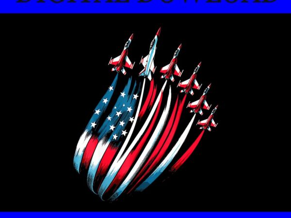 Fighter jets 4th of july png, fighter jets png, plane 4th of july png t shirt graphic design Fighter jets 4th of july png, fighter jets png, plane 4th of july png t shirt graphic design