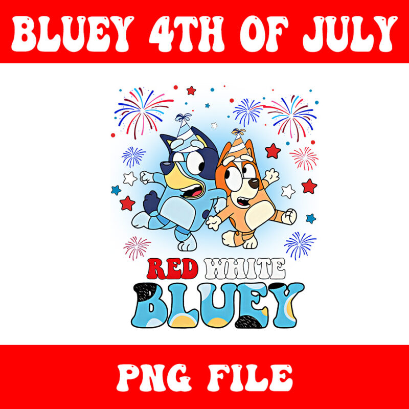 Bluey 4th Of July PNG, Red White Bluey PNG