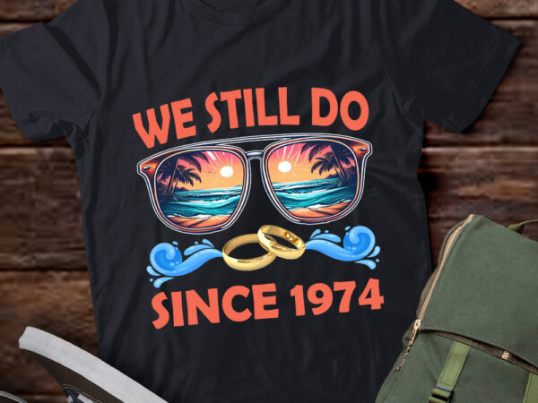 Anniversary cruise, we still do, couple cruise, 50th wedding anniversary cruise, husband and wife ltsd t shirt vector