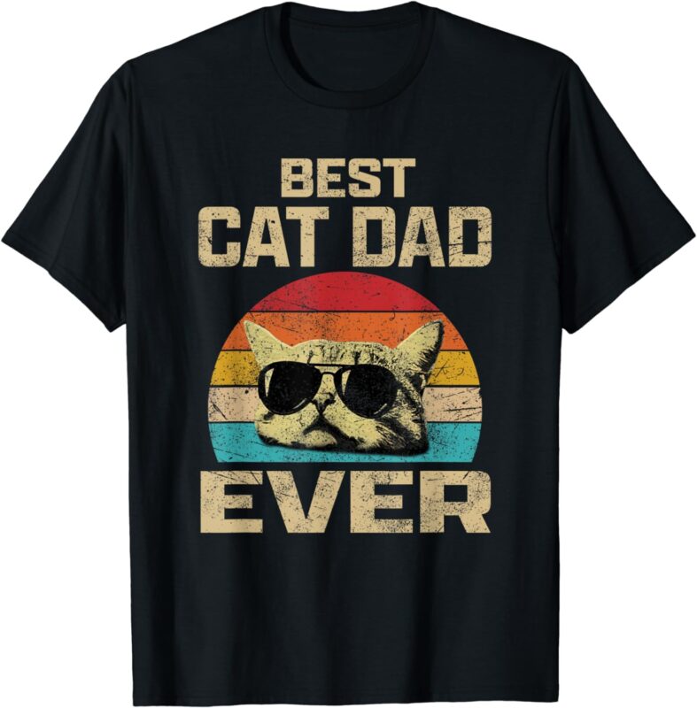 Cat Dad Father’s Day Cat Daddy Vintage Best Cat Dad Ever T-Shirt