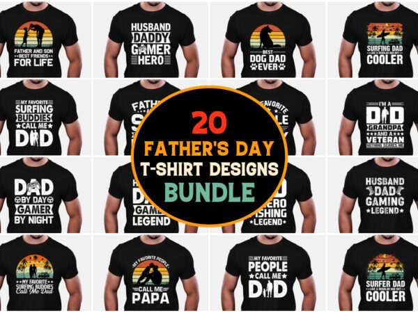 Father’s day t shirt design,fathers day t-shirt design,dad t-shirt for father’s day,fathers day tee shirt design,father’s day t shirt Father’s day t shirt design,fathers day t-shirt design,dad t-shirt for father’s day,fathers day tee shirt design,father’s day t shirt