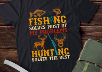 Fishing And Hunting Gifts Fathers Day Humor Hunter Cool Tee T-Shirt ltsp