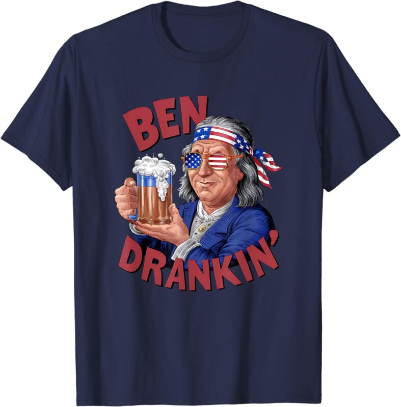 Funny 4th of July US President Party Franklin Ben Drankin T-Shirt