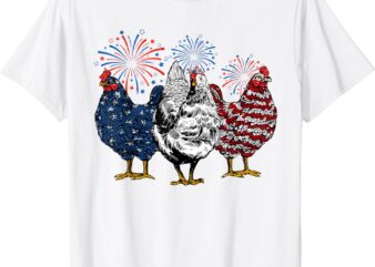 Funny Chicken 4th Of July Patriotic American Chicken Lover T-Shirt