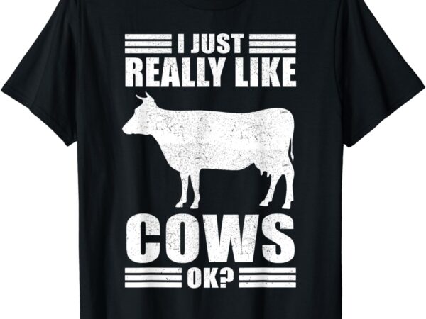 Funny cow design for men women boys girls farmer cow lover t-shirt