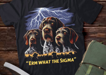 LT-P2 Funny Erm The Sigma Ironic Meme Quote German Wirehaired Pointers Dog