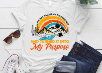 He Has Taken My Brokenness Turned It Into Purpose lts-d