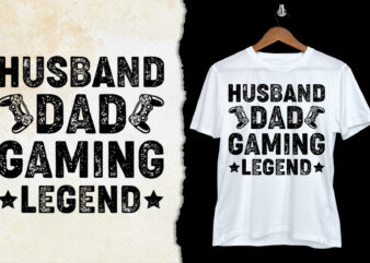 Husband Dad Gaming Legend T-Shirt Design