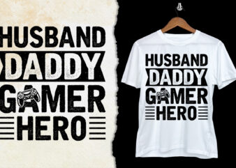 Husband Daddy Gamer Hero T-Shirt Design