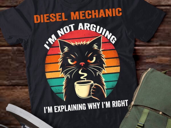 Lt202 diesel mechanic i’m not arguing i’m explaining why i’m right t shirt vector graphic Lt202 diesel mechanic i’m not arguing i’m explaining why i’m right t shirt vector graphic