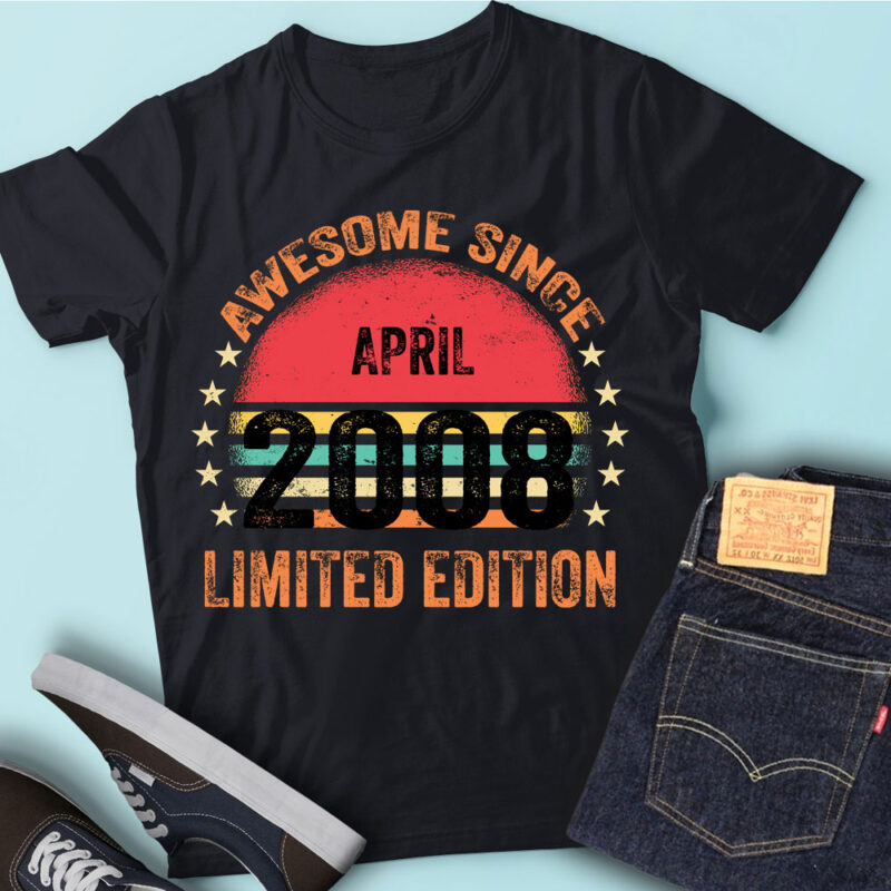 LT93 Birthday Awesome Since April 2008 Limited Edition